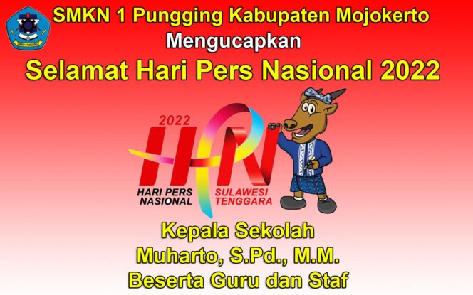 
					Kepala Sekolah SMKN 1 Pungging Kabupaten Mojokerto Mengucapkan Selamat Hari Pers Nasional 2022
