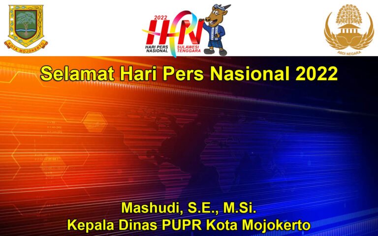 Kepala Dinas PUPR Kota Mojokerto Mashudi, S.E., M.Si. Mengucapkan Selamat Hari Pers 2022