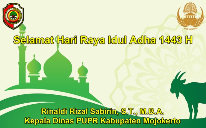 
					Kepala Dinas PUPR Kabupaten Mojokerto Mengucapkan Selamat Hari Raya Idul Adha 1443 H