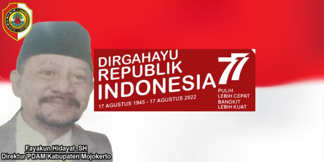 
					Direktur PDAM Kabupaten Mojokerto Mengucapkan Selamat HUT RI ke-77