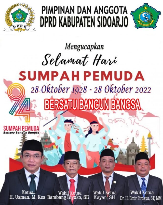 
					Pimpinan dan Anggota DPRD Kabupaten Sidoarjo Mengucapkan Selama Hari Sumpah Pemuda Ke-94