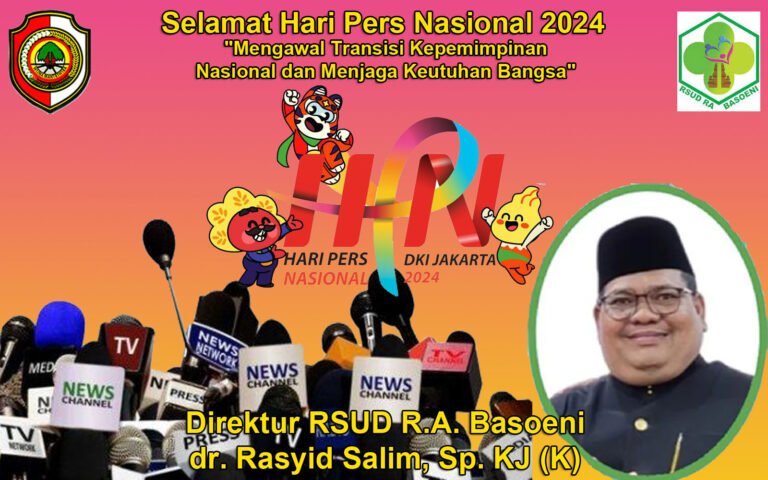 Direktur RSUD R.A. Basoeni Mengucapkan Selamat Hari Pers Nasional 2024