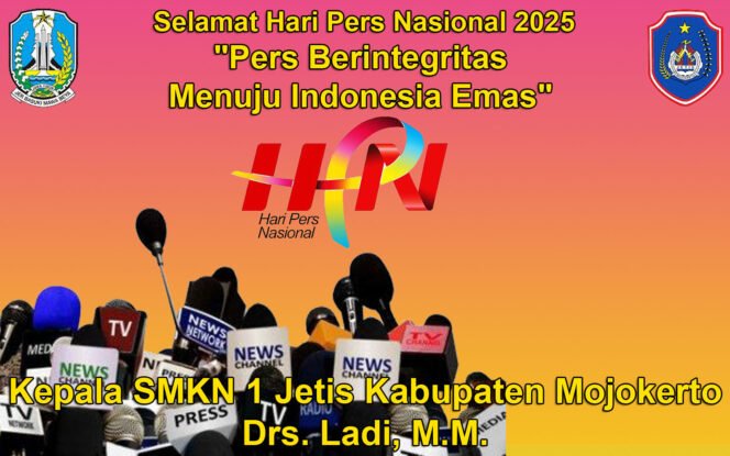 
					Kepala SMKN 1 Jetis Kabupaten Mojokerto Mengucapkan Selamat Hari Pers Nasional 2025

