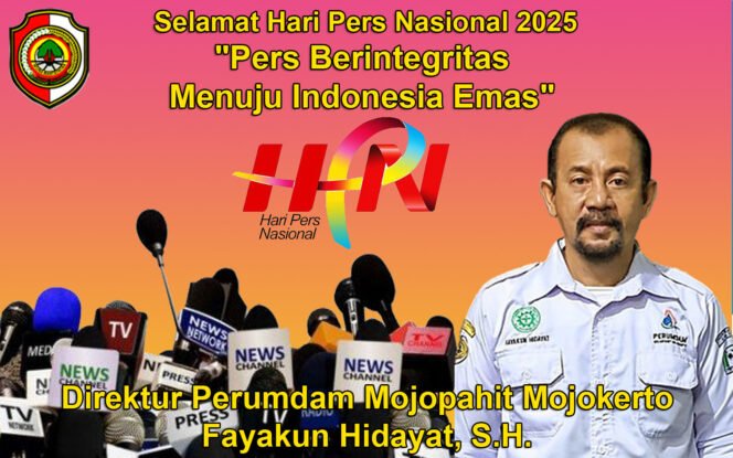 
					Direktur Perumdam Mojopahit Mojokerto Mengucapkan Selamat Hari Pers Nasional 2025
