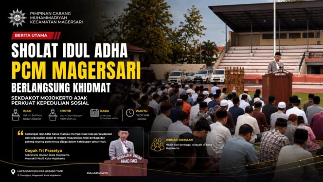 
					Sholat Idul Adha PCM Magersari Berlangsung Khidmat, Sekdakot Mojokerto Ajak Perkuat Kepedulian Sosial