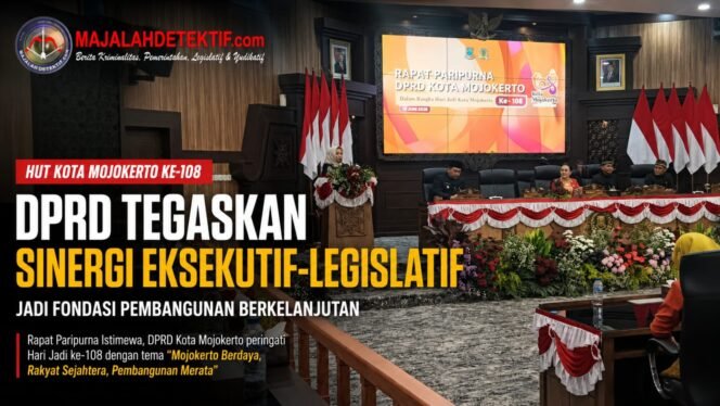 
					DPRD Gelar Rapat Paripurna Istimewa HUT Kota Mojokerto Ke-108, Sinergi Eksekutif dan Legislatif Jadi Kunci Kemajuan