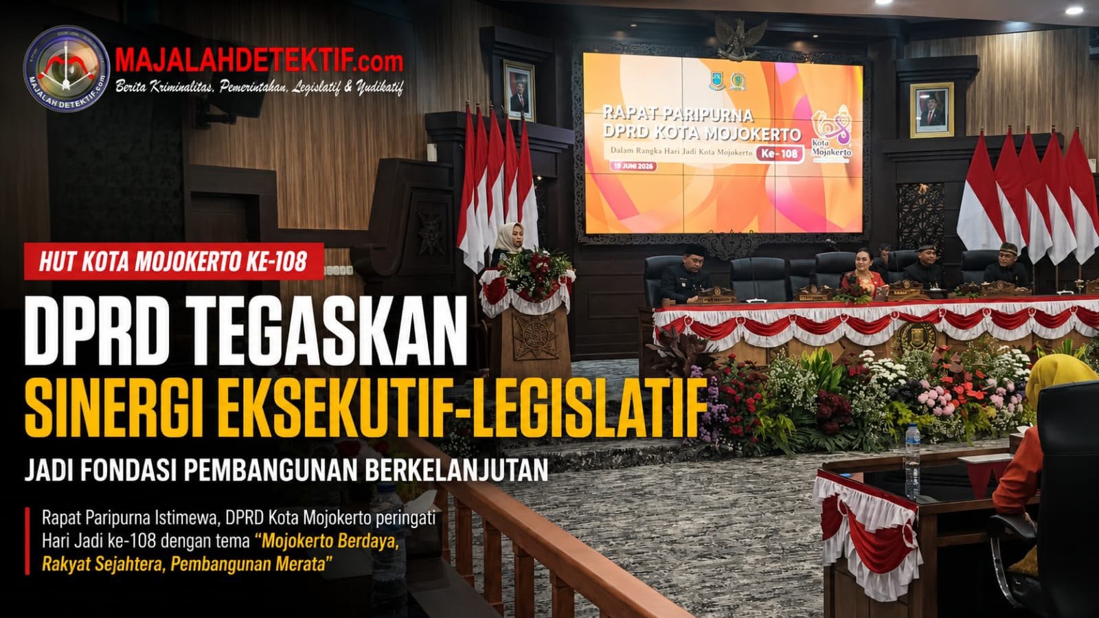 DPRD Gelar Rapat Paripurna Istimewa HUT Kota Mojokerto Ke-108, Sinergi Eksekutif dan Legislatif Jadi Kunci Kemajuan