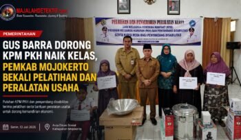 Gus Barra Dorong KPM PKH Naik Kelas, Pemkab Mojokerto Bekali Pelatihan dan Peralatan Usaha