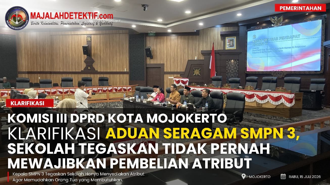 Komisi III DPRD Kota Mojokerto Klarifikasi Aduan Seragam SMPN 3, Sekolah Tegaskan Tidak Pernah Mewajibkan Pembelian Atribut
