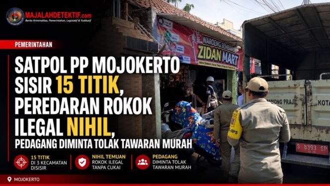 
					Satpol PP Mojokerto Sisir 15 Titik, Peredaran Rokok Ilegal Nihil, Pedagang Diminta Tolak Tawaran Murah