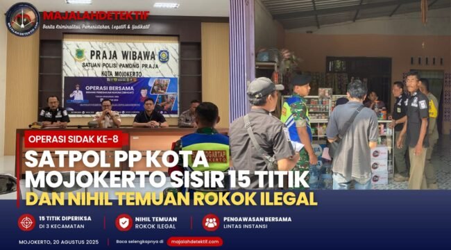 Operasi Sidak ke-8, Satpol PP Kota Mojokerto Sisir 15 Titik dan Nihil Temuan Rokok Ilegal