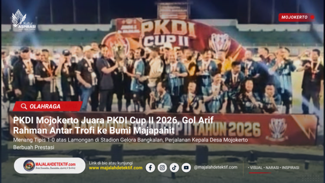 
					PKDI Mojokerto Juara PKDI Cup II 2026, Gol Arif Rahman Antar Trofi ke Bumi Majapahit